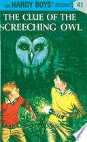 Hardy Boys 41: The Clue of the Screeching Owl