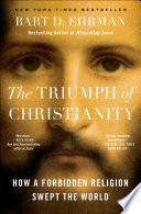 The Triumph of Christianity
