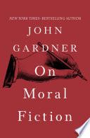 On Moral Fiction