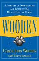 Wooden: A Lifetime of Observations and Reflections On and Off the Court image