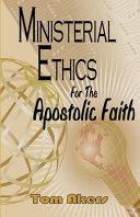 Ministerial Ethics For The Apostolic Faith image