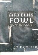 The Artemis Fowl #2: Arctic Incident