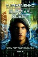 Survival Quest (the Way of the Shaman Book #1) image
