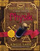 Septimus Heap, Book Three: Physik image