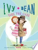 Ivy and Bean Take the Case image