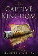 The Captive Kingdom (the Ascendance Series, Book 4) image