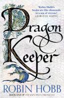 Dragon Keeper (The Rain Wild Chronicles, Book 1) image