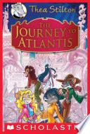 The Journey to Atlantis (Thea Stilton: Special Edition #1) image