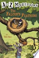 A to Z Mysteries: The Falcon's Feathers image