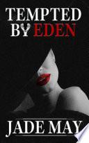 Tempted by Eden