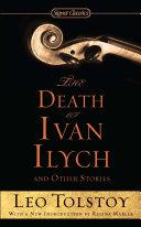 The Death of Ivan Ilych and Other Stories image