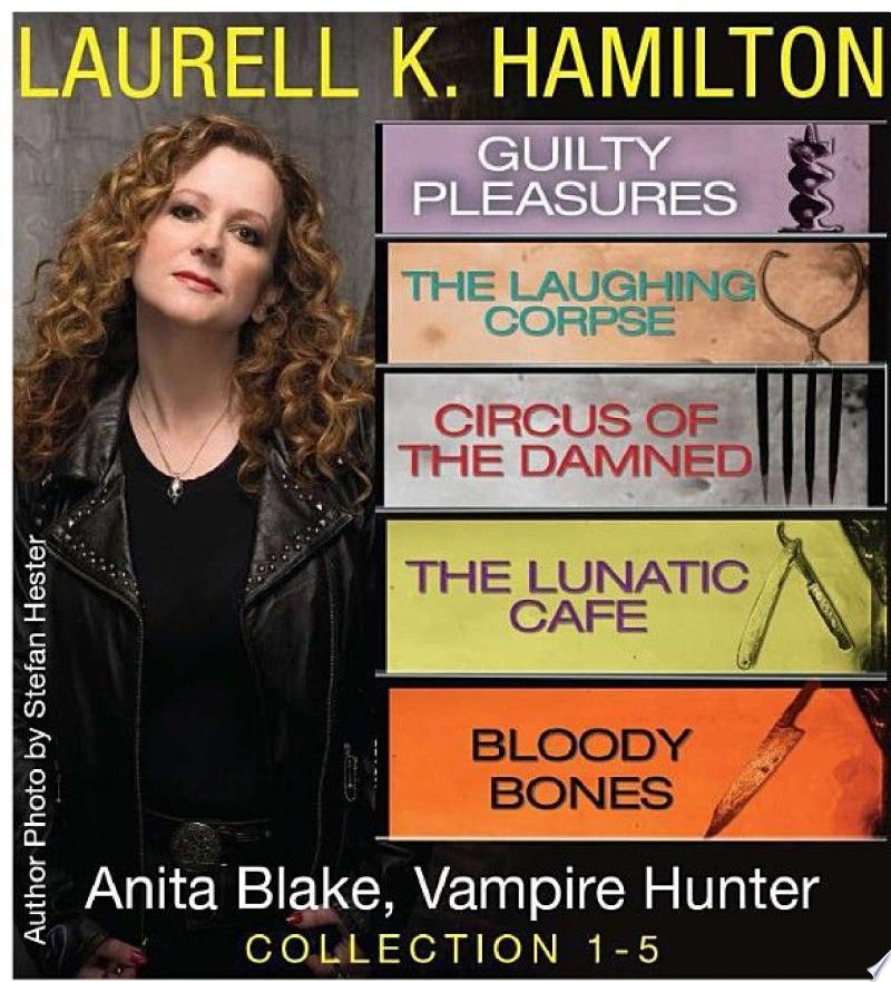 Anita Blake, Vampire Hunter Collection 1-5