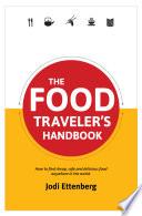 The Food Traveler's Handbook