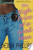 The High Price of a Good Man