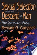 Sexual Selection And the Descent of Man