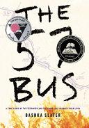 The 57 Bus: a True Story of Two Teenages and the Crime That Changed Their Lives image