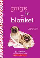 Pugs in a Blanket: a Wish Novel image