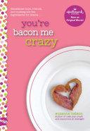 You're Bacon Me Crazy: a Wish Novel image