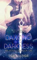 Dancing in the Darkness