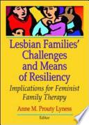 Lesbian Families' Challenges and Means of Resiliency