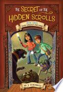 The Secret of the Hidden Scrolls: The Great Escape
