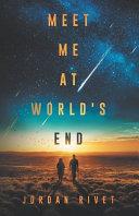 Meet Me at World's End