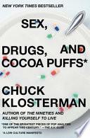Sex, Drugs, and Cocoa Puffs image