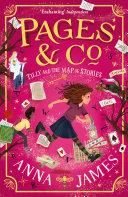 Tilly and the Map of Stories (Pages & Co., Book 3)