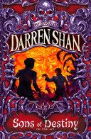 Sons of Destiny (The Saga of Darren Shan, Book 12) image