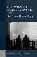 The Complete Sherlock Holmes: Return of Sherlock Holmes