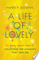A Life of Lovely