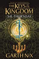 Sir Thursday: The Keys to the Kingdom 4