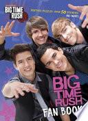 Big Time Rush Fan Book (Big Time Rush)