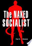 The Naked Socialist