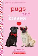 Pugs and Kisses: a Wish Novel image