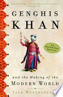 Genghis Khan and the Making of the Modern World image