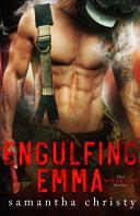 Engulfing Emma (The Men on Fire Series)