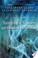 Vampires, Scones, and Edmund Herondale