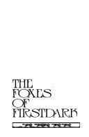 The Foxes of First Dark