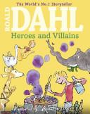 Roald Dahl's Heroes and Villains image