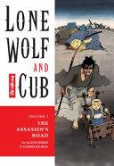 Lone Wolf and Cub Vol. 1: The Assassin's Road