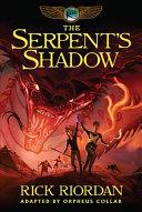 Kane Chronicles, The, Book Three The Serpent's Shadow: The Graphic Novel