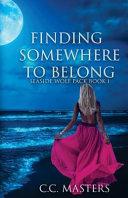 Finding Somewhere to Belong