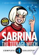 The Complete Sabrina the Teenage Witch: 1962-1971
