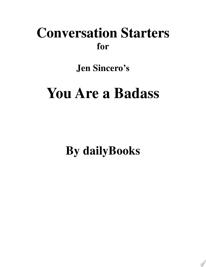 You Are a Badass: by Jen Sincero | Conversation Starters