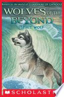 Spirit Wolf (Wolves of the Beyond #5) image