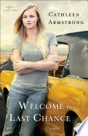 Welcome to Last Chance (A Place to Call Home Book #1)