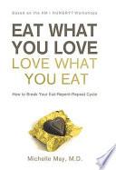 Eat what You Love