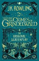 Fantastic Beasts: the Crimes of Grindelwald - the Original Screenplay image