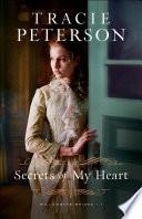 Secrets of My Heart (Willamette Brides Book #1)